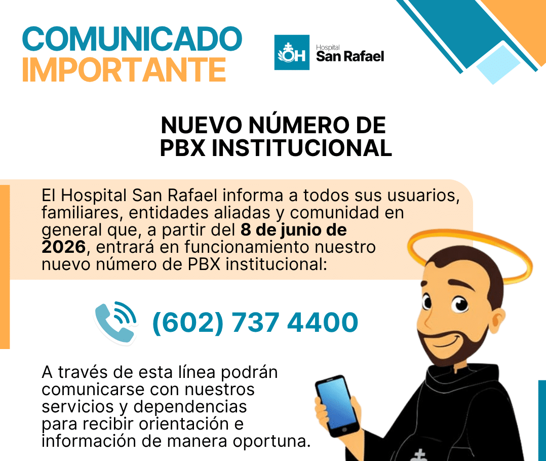 Hospital San Rafael contará con nuevo número de PBX institucional a partir del 8 de junio